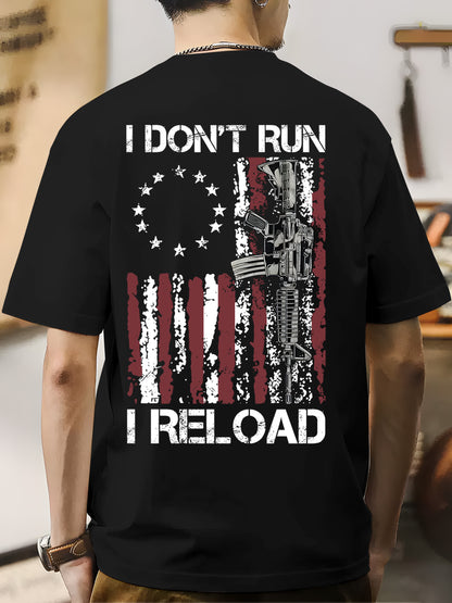 I Don't Run I Reload Gun American Flag Shirt - Relaxed Fit, Full Size