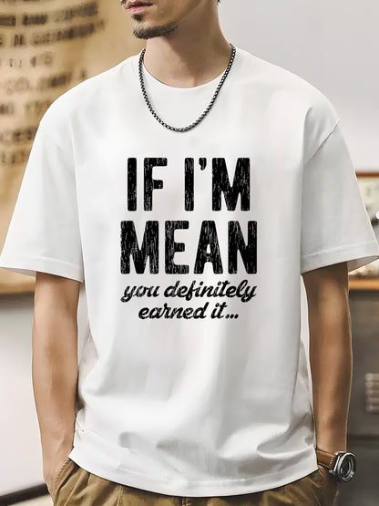 If I'm Mean Humorous Shirt - Relaxed Fit, Full Size