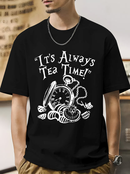 It's Always Tea Time Shirt - Relaxed Fit, Full Size