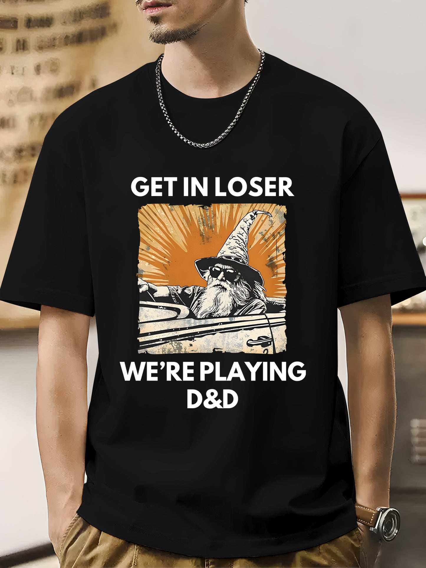 Get in loser we're playing DnD Shirt - Relaxed Fit, Full Size