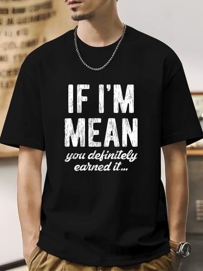 If I'm Mean Humorous Shirt - Relaxed Fit, Full Size