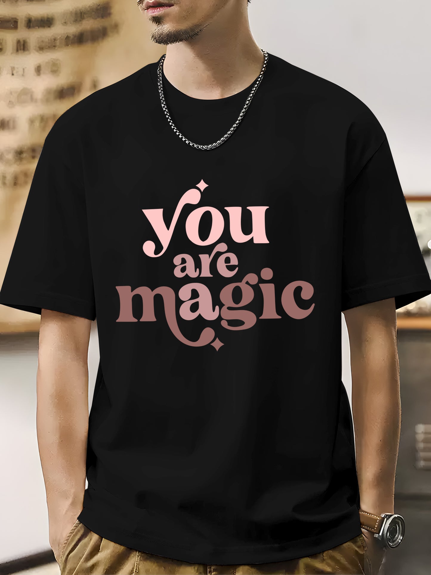 You Are Magic Shirt - Relaxed Fit, Full Size