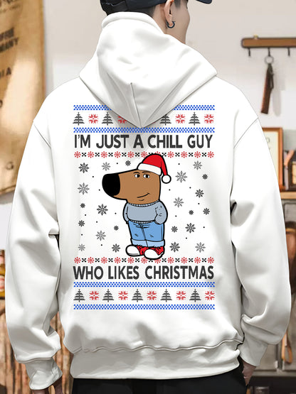 I'm Just A Chill Guy Who Likes Christmas Shirt - Relaxed Fit, Full Size