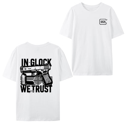 In Glock We Trust  Shirt - Relaxed Fit, Full Size