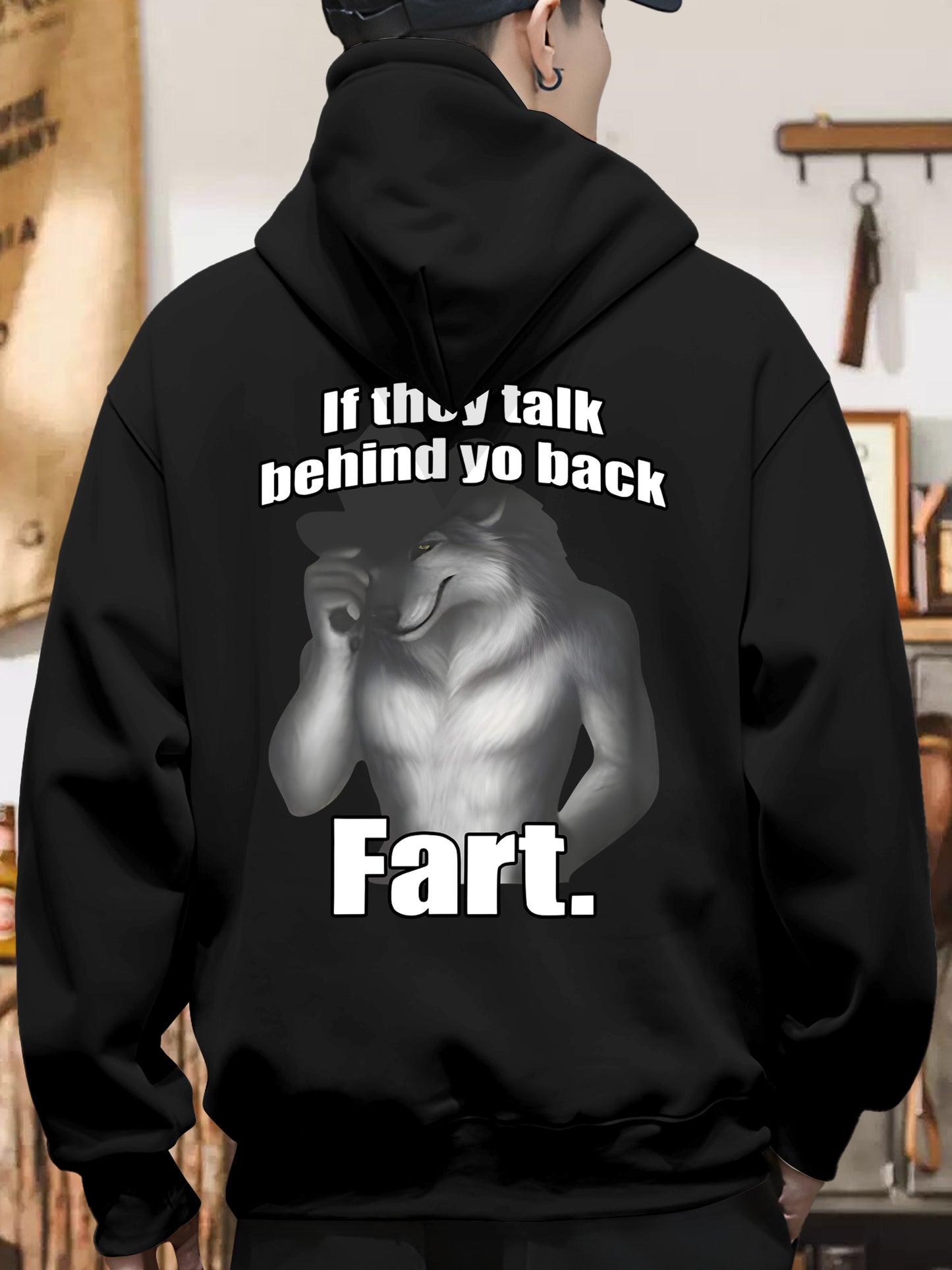 If They Talk Behind Yo Back Fart Funny Meme Shirt - Relaxed Fit, Full Size