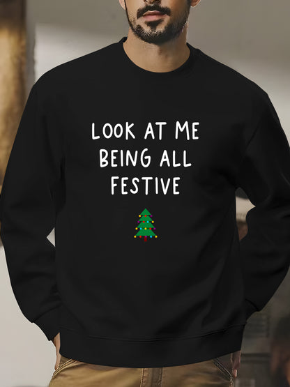 Look At Me Being All Festive Shirt - Relaxed Fit, Full Size