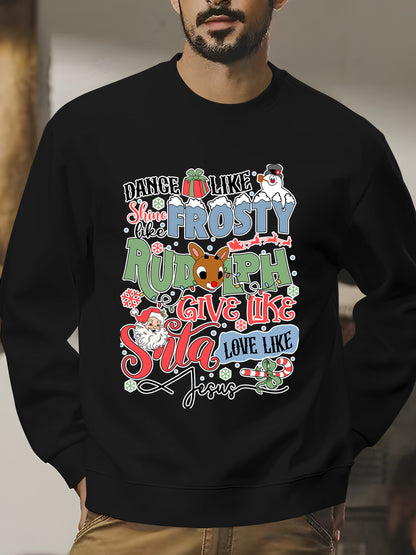 Dance Like Frosty Shine Like Rudolph Sweatshirt, Love Like Jesus Sweater Shirt - Relaxed Fit, Full Size