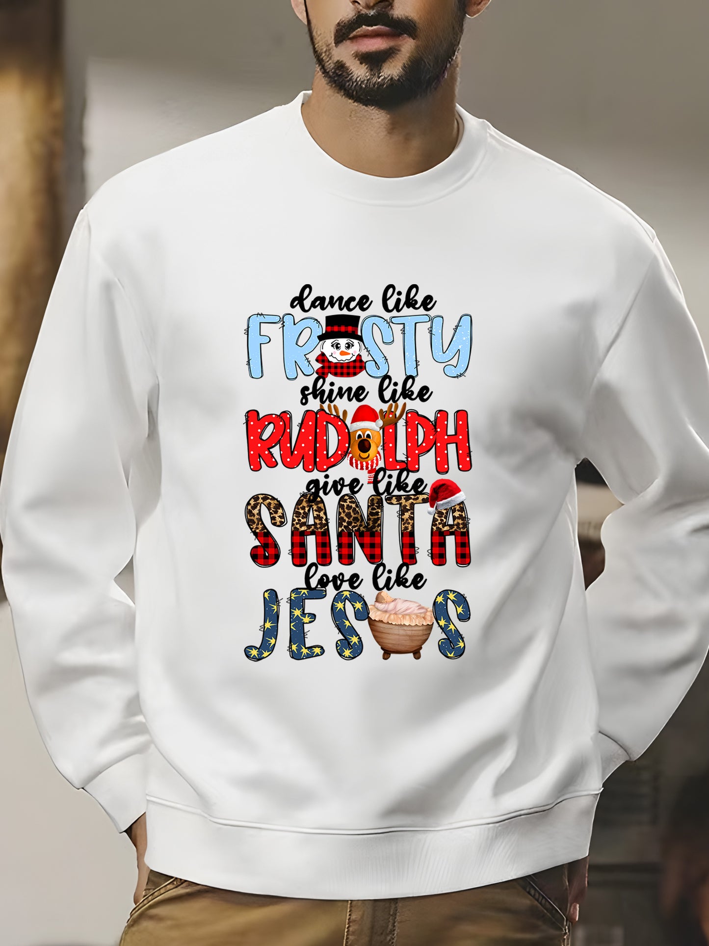 Dance Like Frosty Shine like Rudolph Give like Santa Love Like Jesus Shirt - Relaxed Fit, Full Size