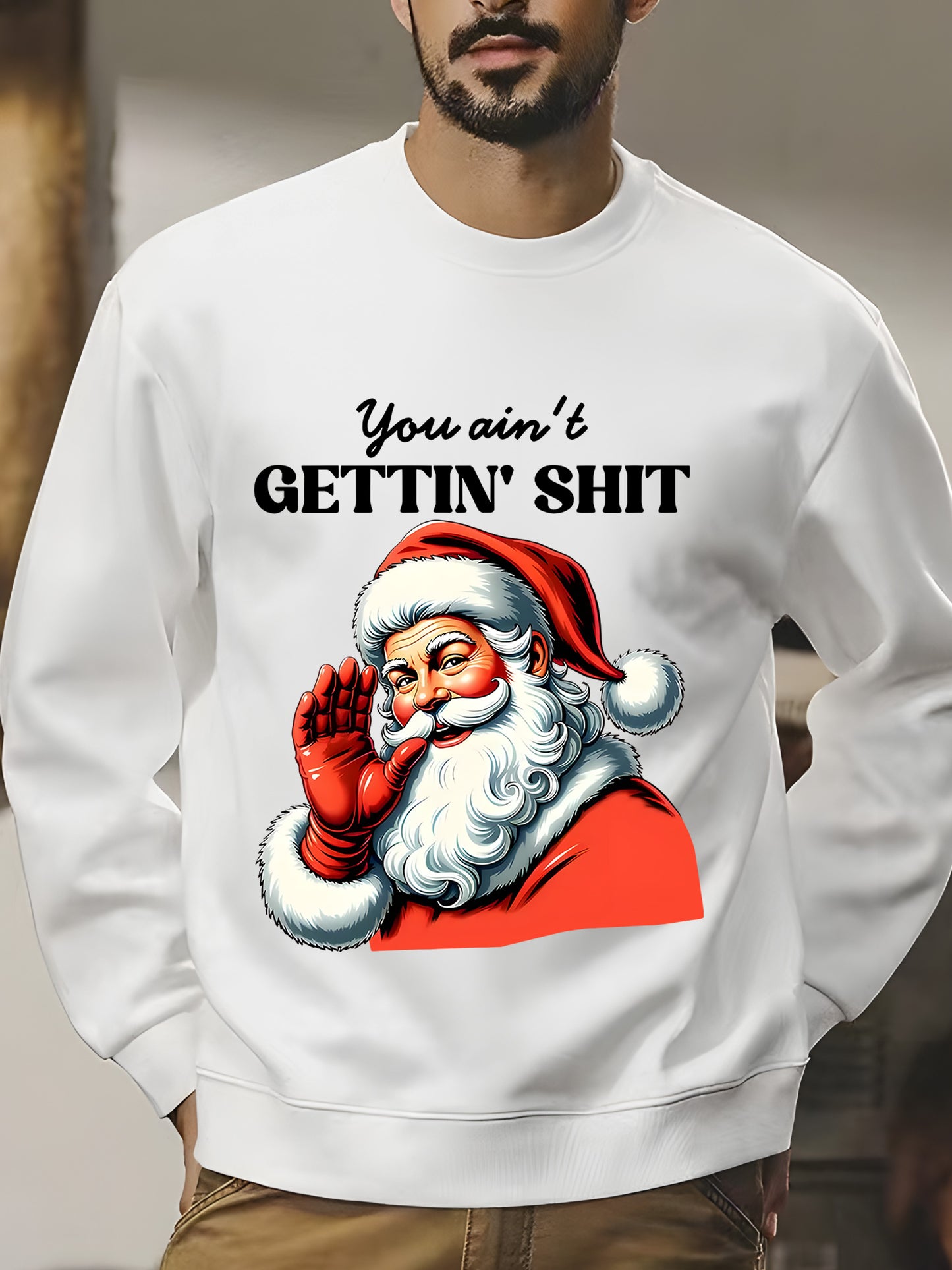 You Ain't Gettin' Shirt - Relaxed Fit, Full Size