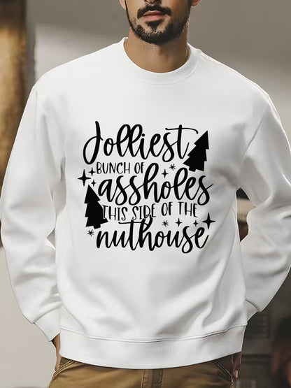 Jolliest Bunch Of Assholes This Side Of Nuthouse Shirt - Relaxed Fit, Full Size