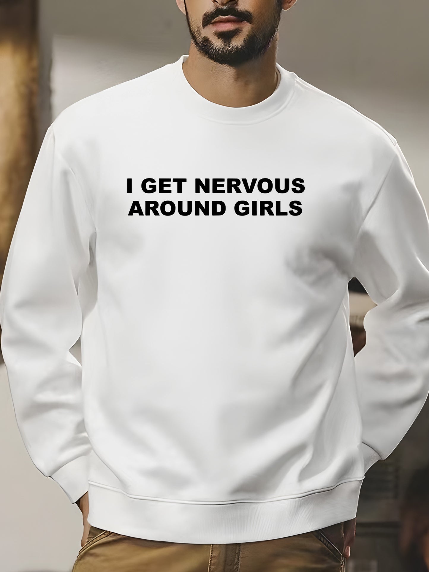 I Get Nervous Around Girls Shirt - Relaxed Fit, Full Size