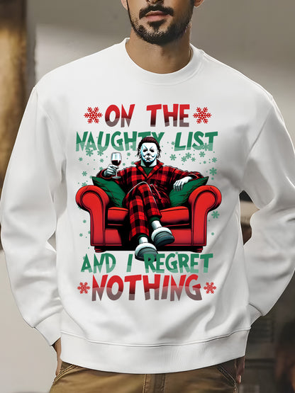 On The Naughty List And We Regret Nothing Shirt - Relaxed Fit, Full Size