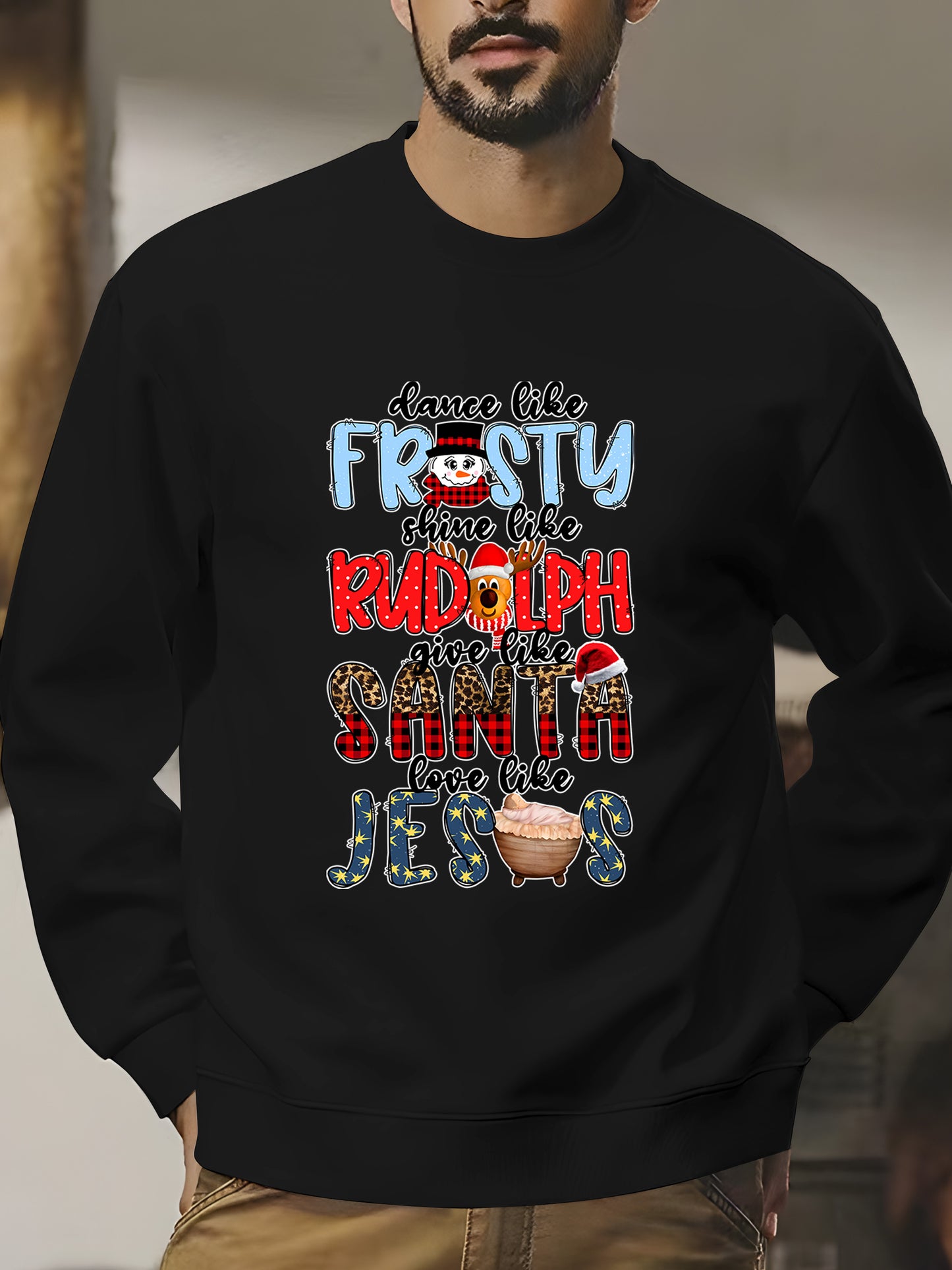 Dance Like Frosty Shine like Rudolph Give like Santa Love Like Jesus Shirt - Relaxed Fit, Full Size