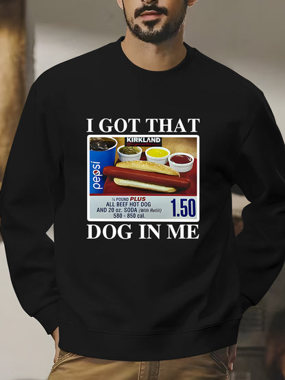 I Got That Dog In Me-1.50 Hotdog Shirt - Relaxed Fit, Full Size