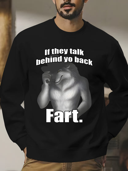 If They Talk Behind Yo Back Fart Funny Meme Shirt - Relaxed Fit, Full Size