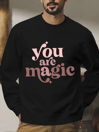 You Are Magic Shirt - Relaxed Fit, Full Size