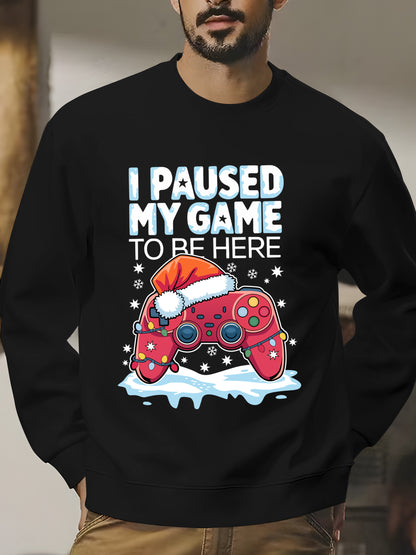 I Paused My Game to Be Here Shirt - Relaxed Fit, Full Size