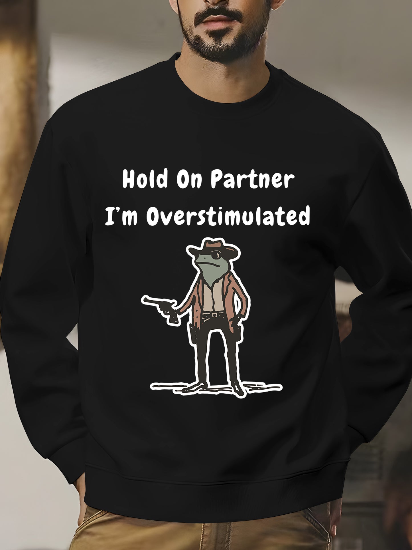 Hold On Partner Im Overstimulated Shirt - Relaxed Fit, Full Size