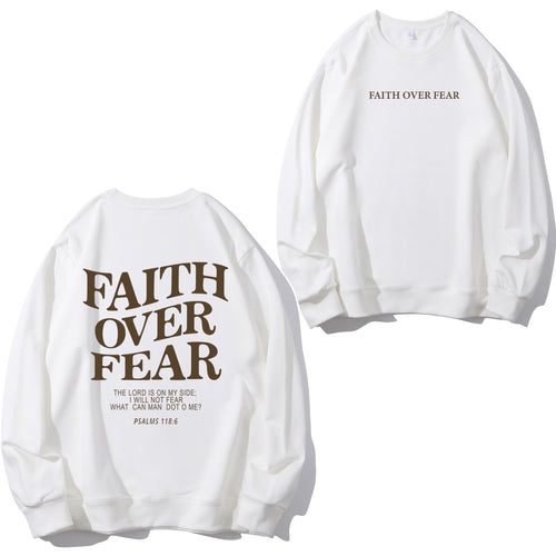 Faith Over Fear Shirt - Relaxed Fit, Full Size