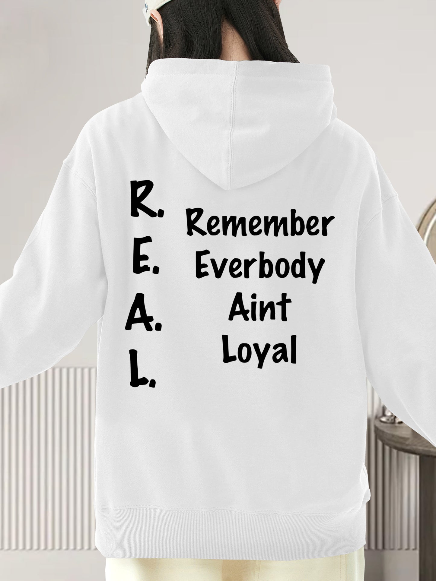 REMEMBER EVERYBODY AINT LOYAL Shirt - Relaxed Fit, Full Size