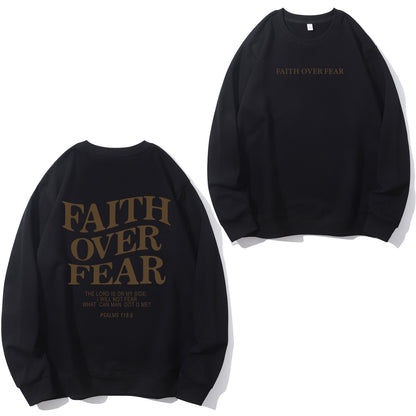 Faith Over Fear Shirt - Relaxed Fit, Full Size