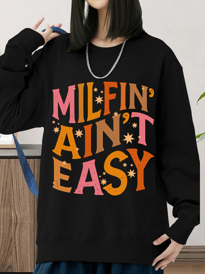 Milfi-' Ain't Easy Shirt - Relaxed Fit, Full Size