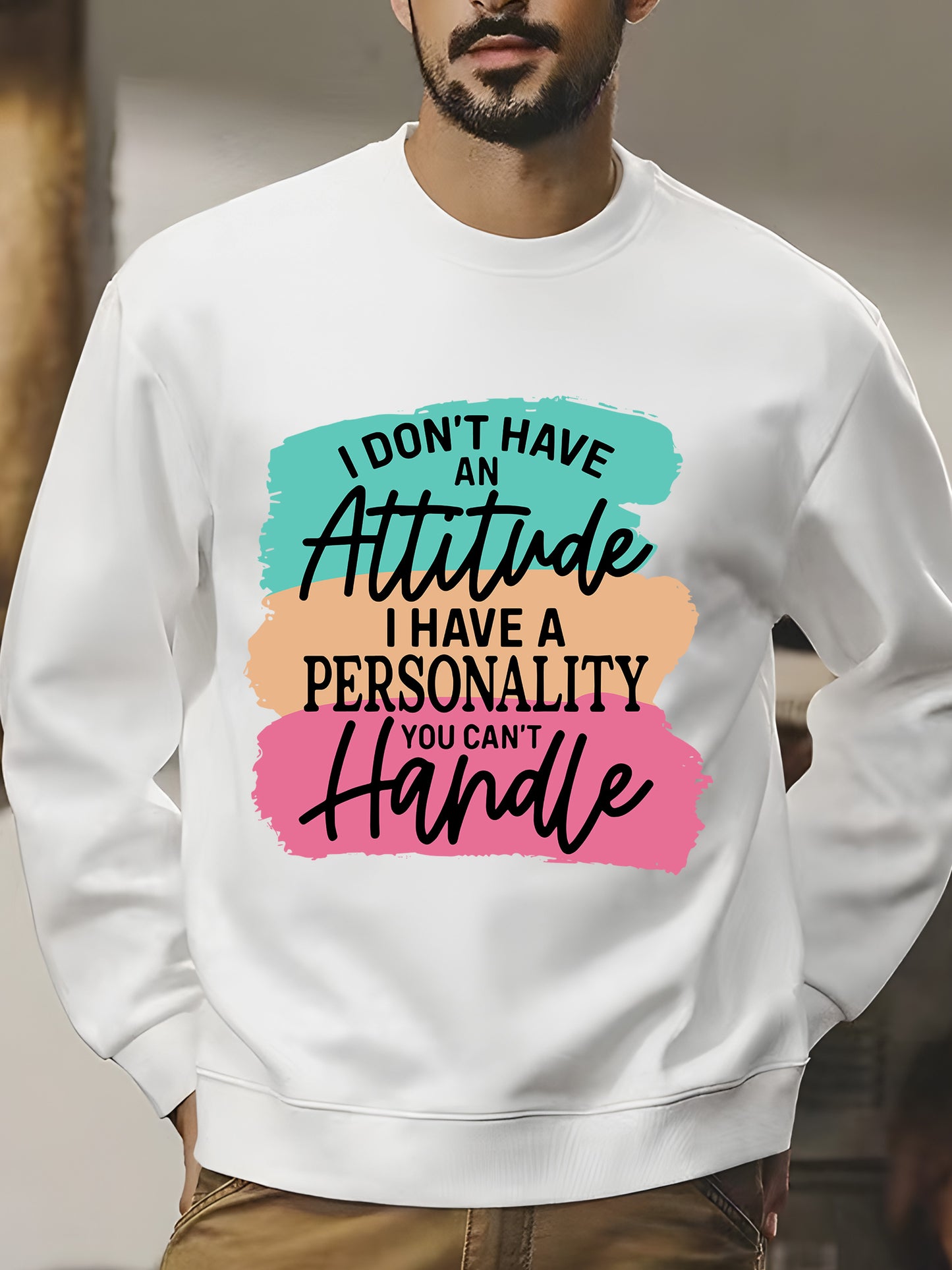 I Don't Have Attitude Shirt - Relaxed Fit, Full Size