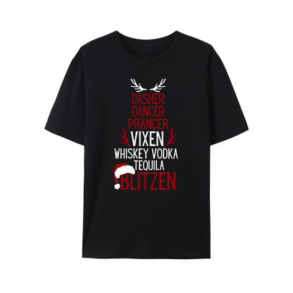 Dasher Dancer Prancer Vixen Moscato Vodka Tequila Blitzen Shirt - Relaxed Fit, Full Size