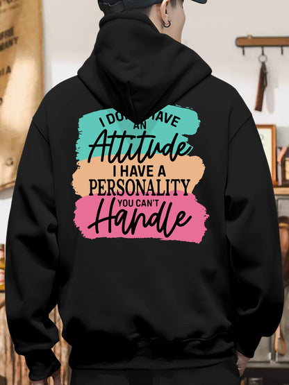 I Don't Have Attitude Shirt - Relaxed Fit, Full Size