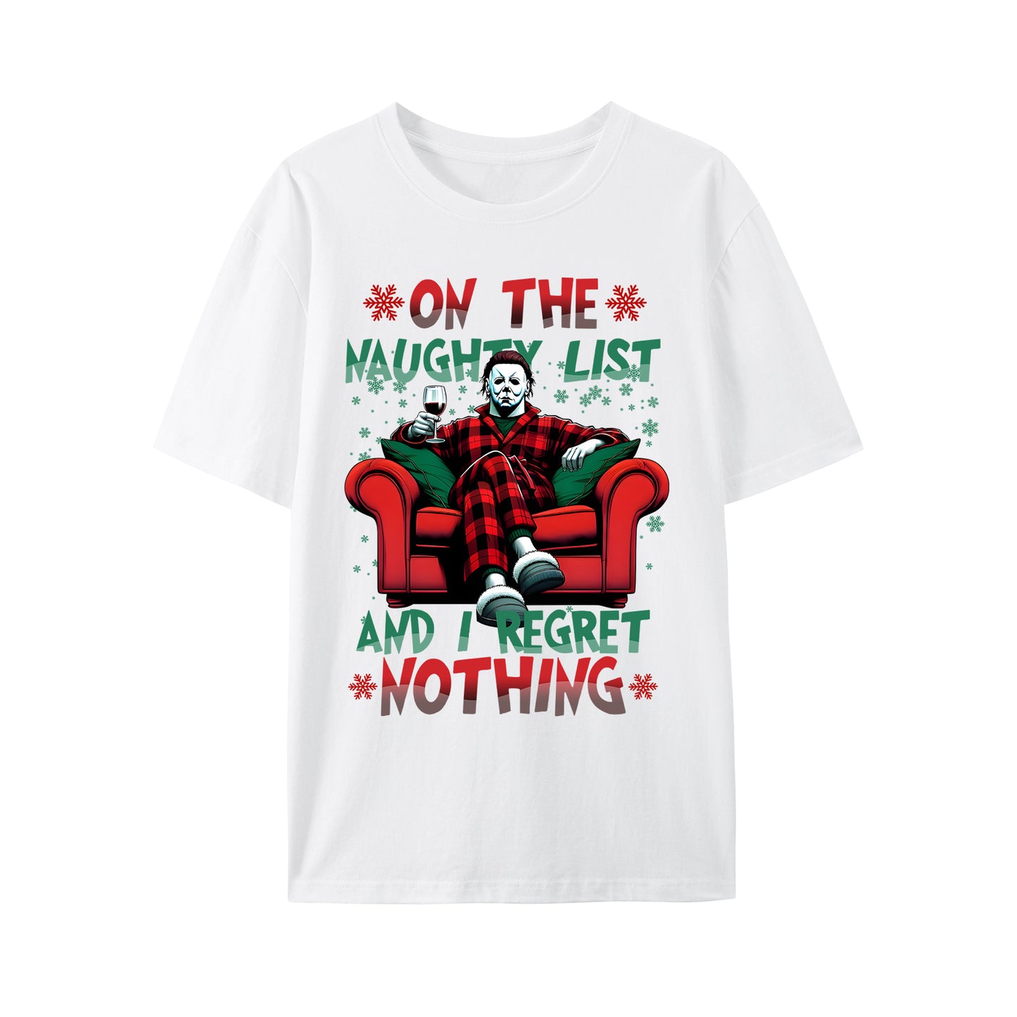 On The Naughty List And We Regret Nothing Shirt - Relaxed Fit, Full Size