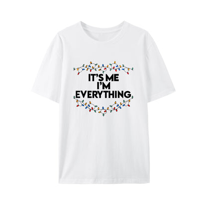 I Have Everything I Want For Christmas Shirt - Relaxed Fit, Full Size