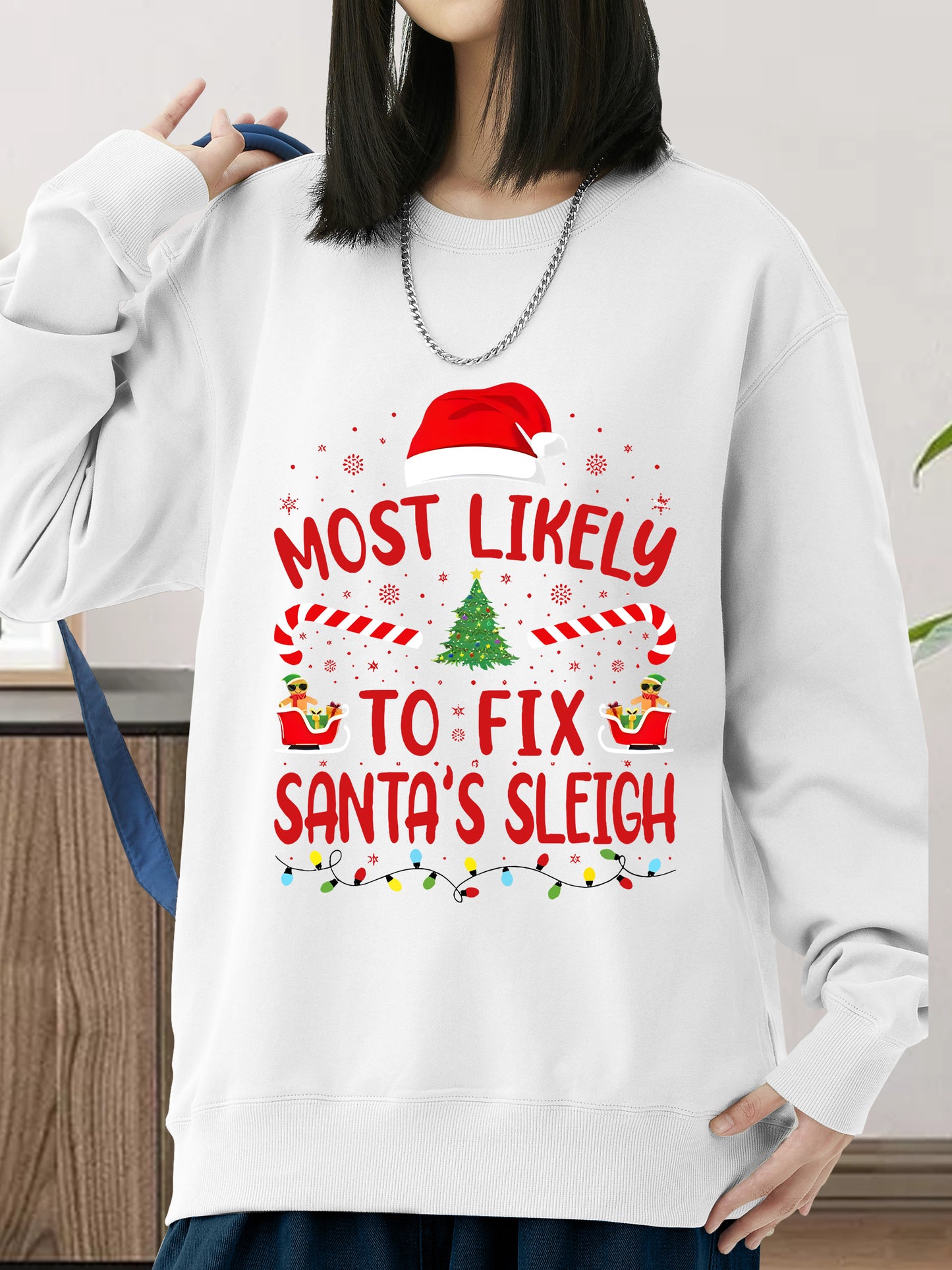 Most Likely To Fix Santa's Sleigh Squad Family Joke Christmas Shirt - Relaxed Fit, Full Size