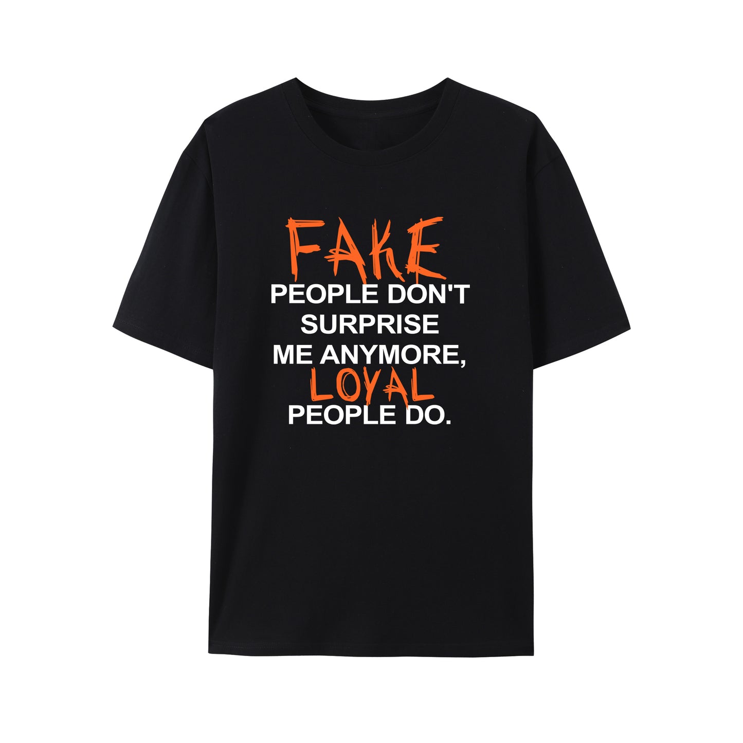 Loyal vs Fake People Shirt - Relaxed Fit, Full Size