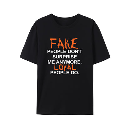 Loyal vs Fake People Shirt - Relaxed Fit, Full Size