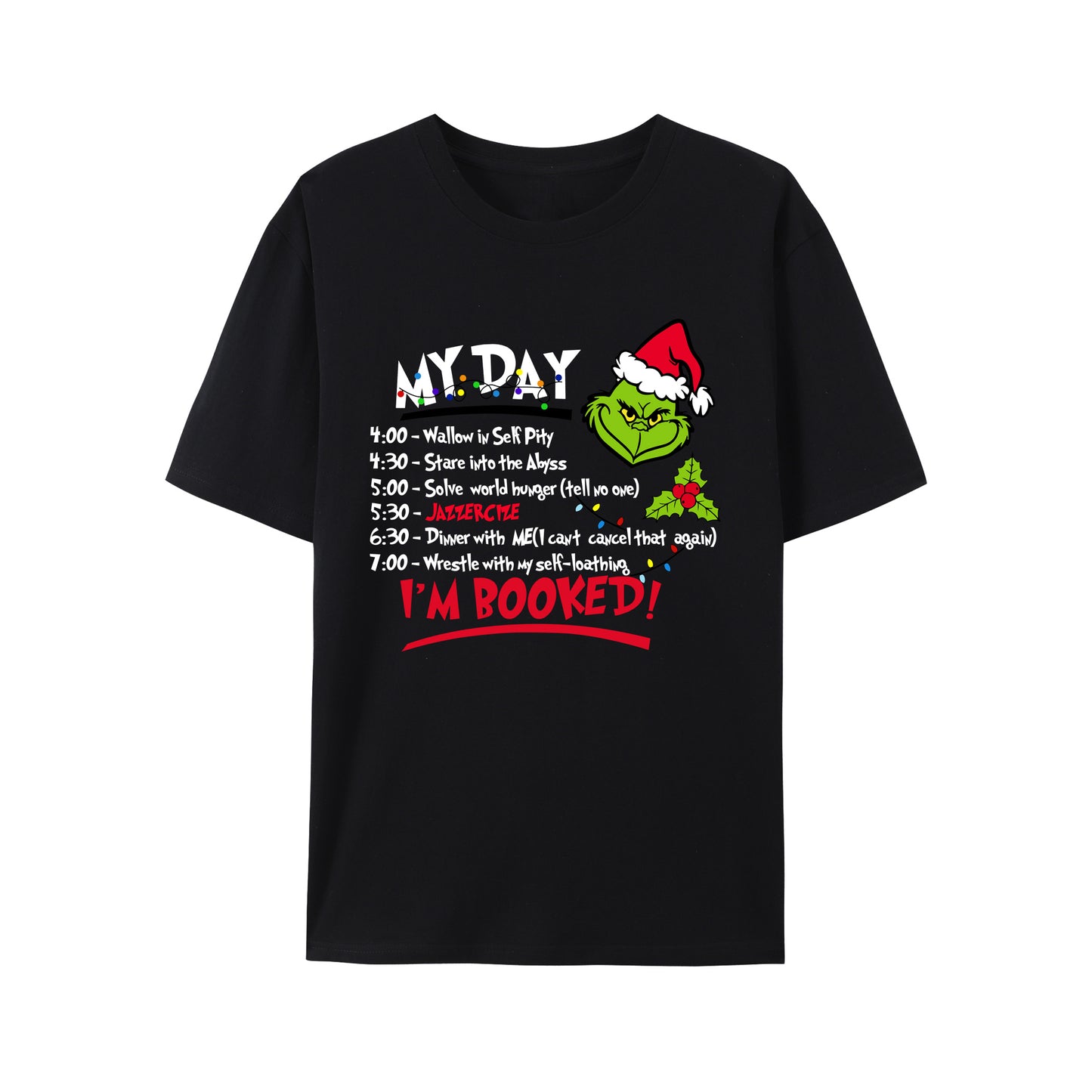 My Day I'm Booked Shirt - Relaxed Fit, Full Size