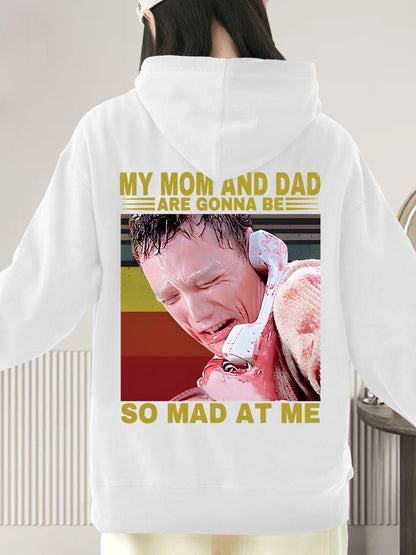 Scream My Mom And Dad Are Gonna Be So Mad At Me Shirt - Relaxed Fit, Full Size