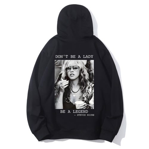 Don't Be a Lady Be a Legend Stevie Nicks Shirt - Relaxed Fit, Full Size