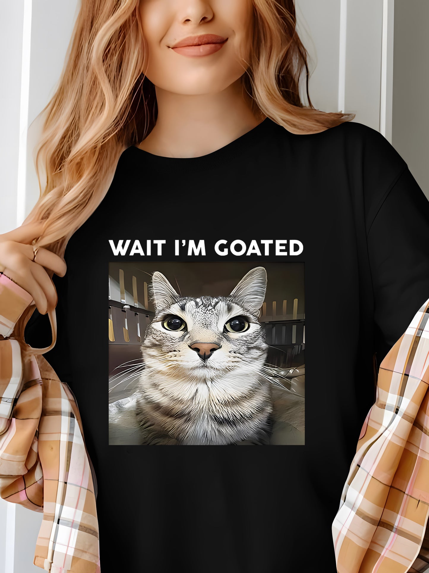 WAIT I'M GOATED Shirt - Relaxed Fit, Full Size