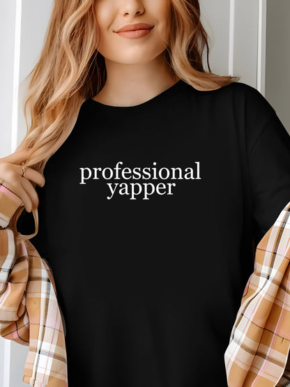 Professional Yapper Shirt - Relaxed Fit, Full Size