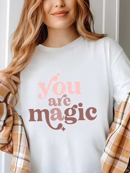 You Are Magic Shirt - Relaxed Fit, Full Size