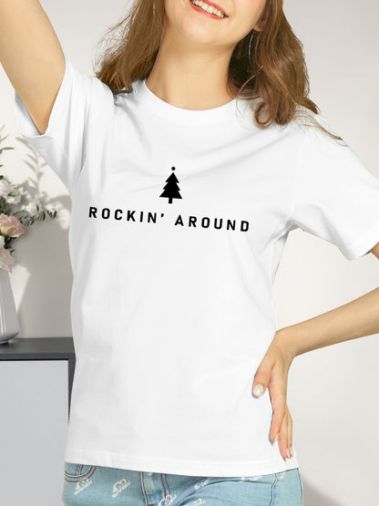 Rockin Around the Christmas Tree Shirt - Relaxed Fit, Full Size