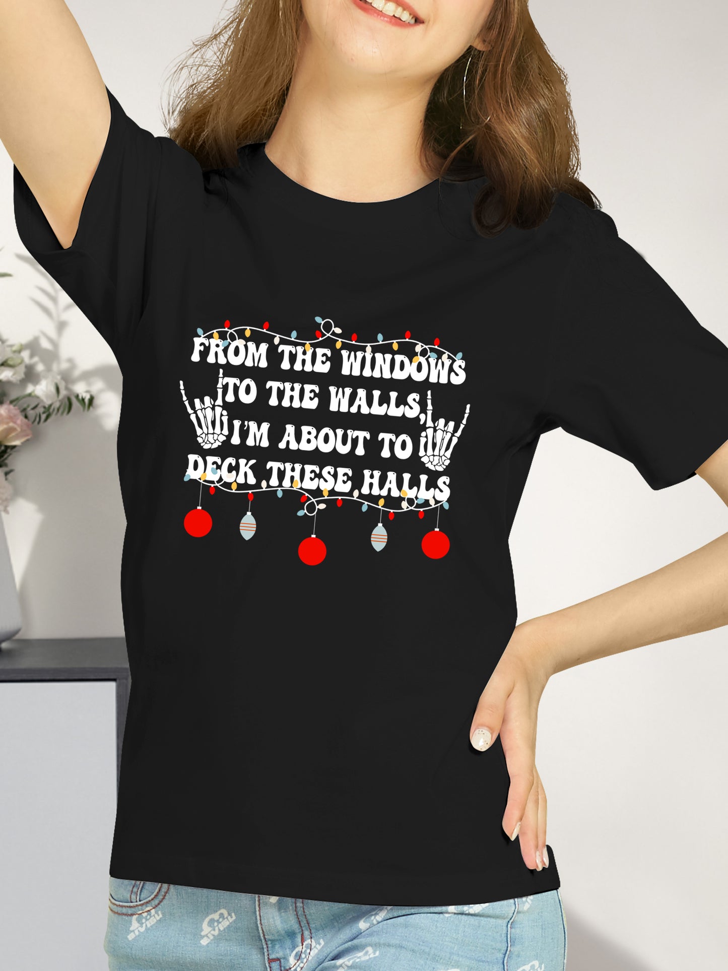 From The Windows To The Walls I'm About To Deck These Halls Shirt - Relaxed Fit, Full Size