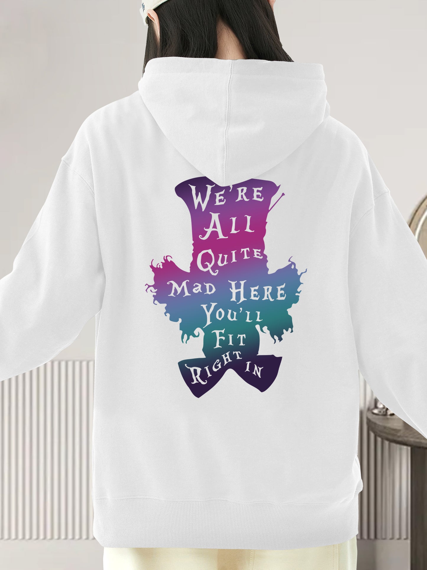 We're All Quite Mad Here You'll Fit Right In Shirt - Relaxed Fit, Full Size