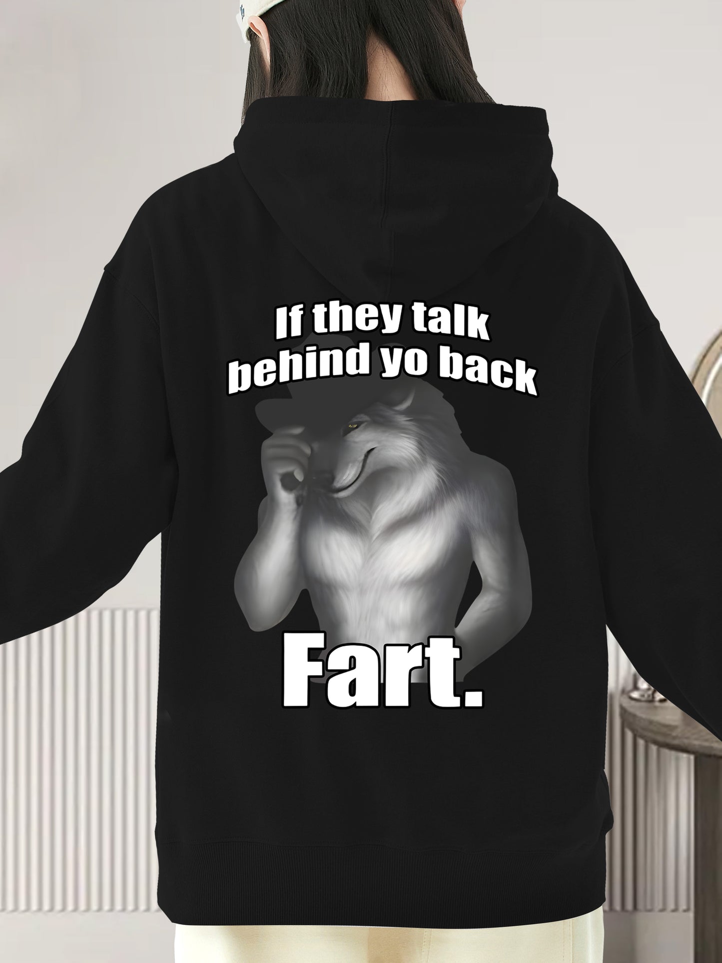 If They Talk Behind Yo Back Fart Funny Meme Shirt - Relaxed Fit, Full Size