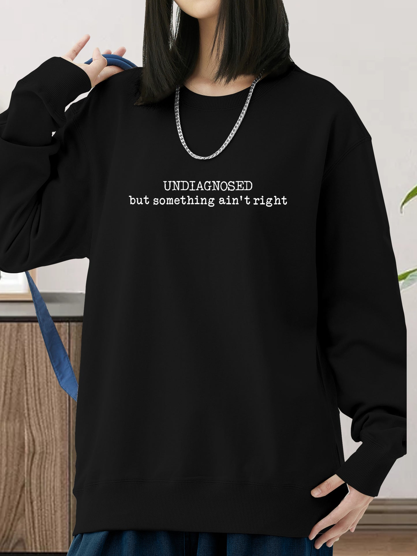 Undiagnosed But Something Ain't Right Shirt - Relaxed Fit, Full Size