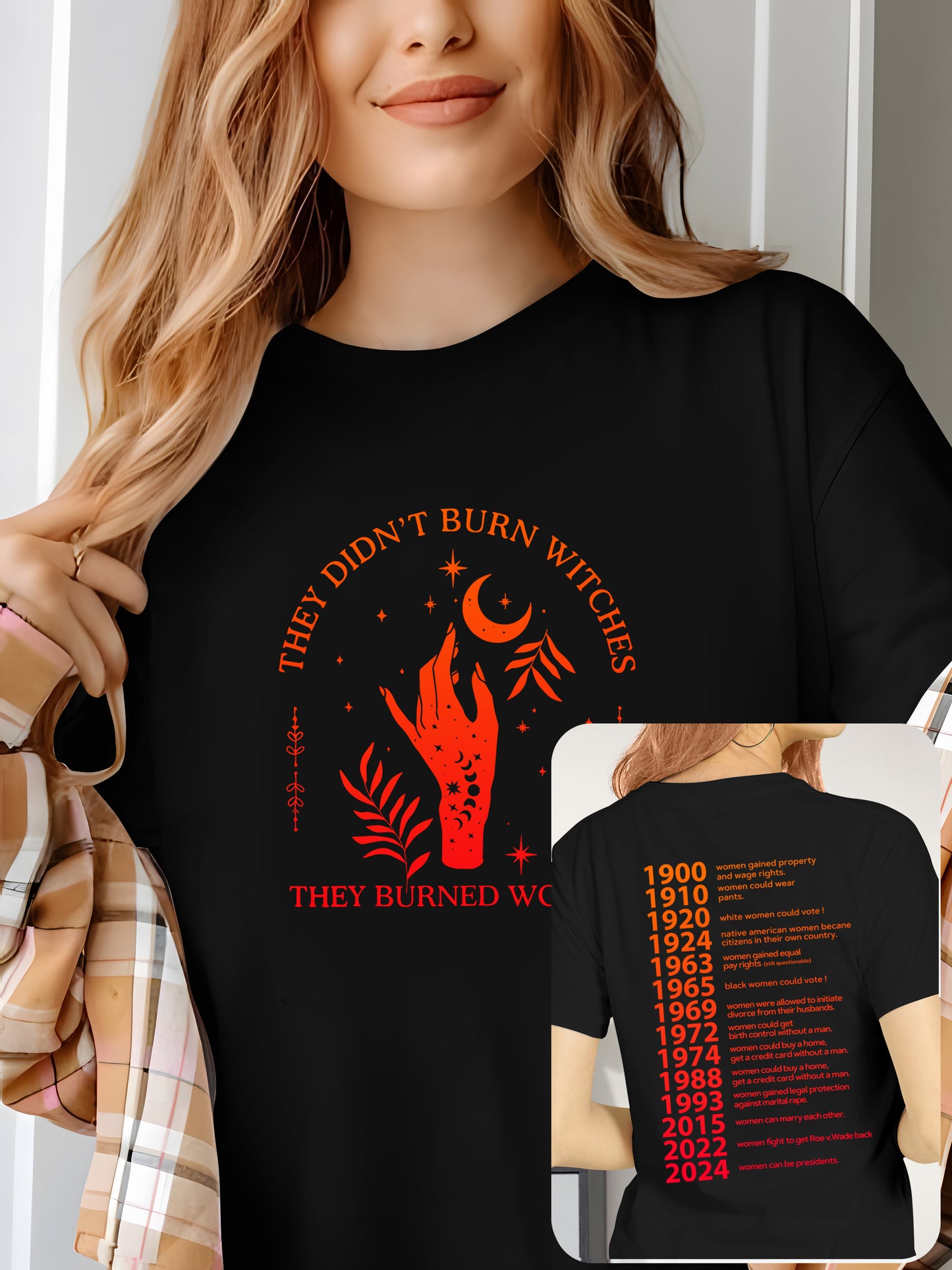 They Didn't Burn Witches They Burned Women Shirt - Relaxed Fit, Full Size