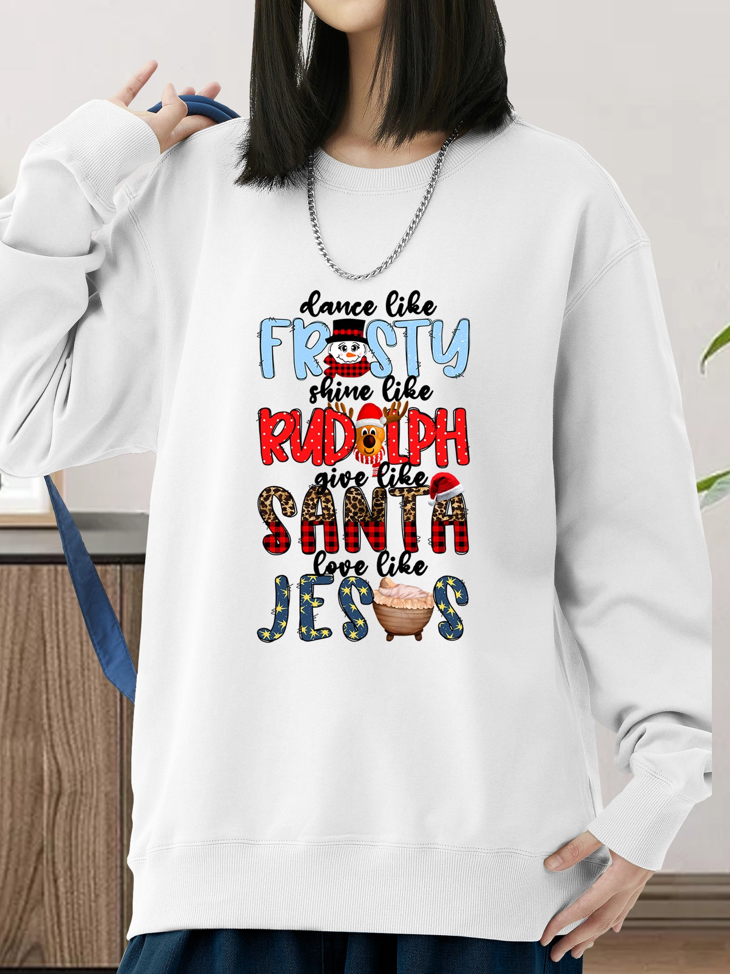 Dance Like Frosty Shine like Rudolph Give like Santa Love Like Jesus Shirt - Relaxed Fit, Full Size