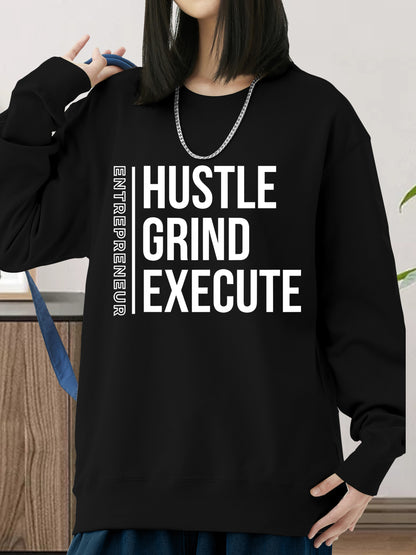 Hustle,Grind,Execute Shirt - Relaxed Fit, Full Size