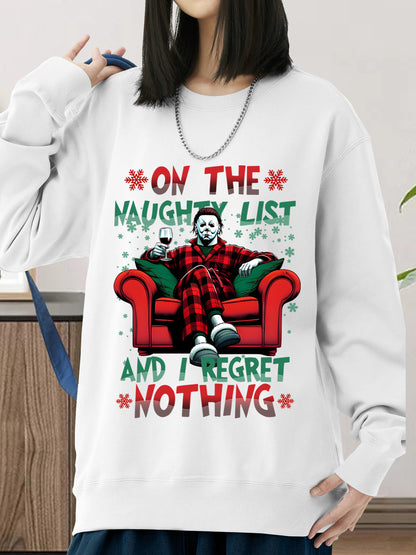 On The Naughty List And We Regret Nothing Shirt - Relaxed Fit, Full Size