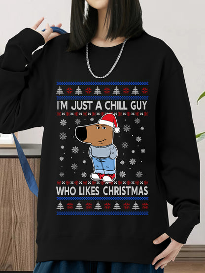 I'm Just A Chill Guy Who Likes Christmas Shirt - Relaxed Fit, Full Size